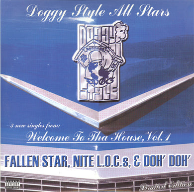 Doggy Style All Stars* : Fallen Star, Nite L.O.C.s, & Doh' Doh' (2x12