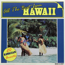 Load image into Gallery viewer, Unknown Artist : All The Best From Hawaii (CD, Comp)