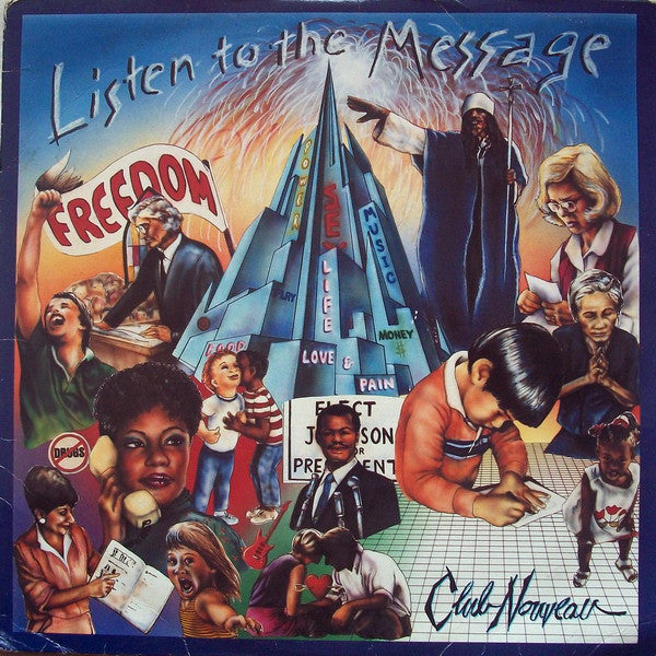 Club Nouveau : Listen To The Message (LP, Album)