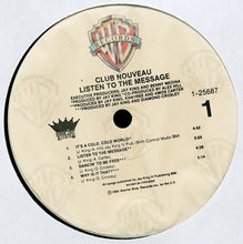 Load image into Gallery viewer, Club Nouveau : Listen To The Message (LP, Album)