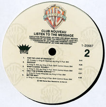 Load image into Gallery viewer, Club Nouveau : Listen To The Message (LP, Album)