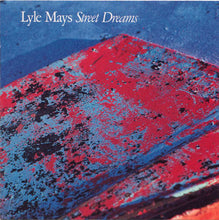 Load image into Gallery viewer, Lyle Mays : Street Dreams (CD, Album)
