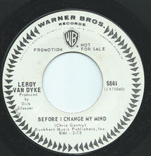 Load image into Gallery viewer, Leroy Van Dyke : Before I Change My Mind / Roses From A Stranger (7&quot;, Single, Promo)