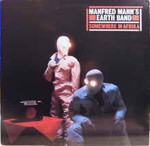 Load image into Gallery viewer, Manfred Mann's Earth Band : Somewhere In Afrika (LP, Album)