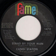 Load image into Gallery viewer, Candi Staton : Stand By Your Man / How Can I Put Out The Flame (7&quot;, Single, Scr)