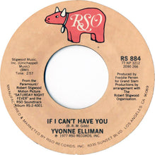 Load image into Gallery viewer, Yvonne Elliman : If I Can't Have You (7")