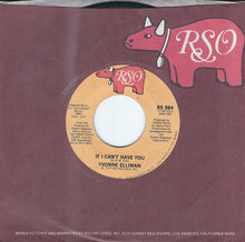 Load image into Gallery viewer, Yvonne Elliman : If I Can't Have You (7")