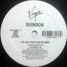 Load image into Gallery viewer, Quindon : It&#39;s You That&#39;s On My Mind (12&quot;)