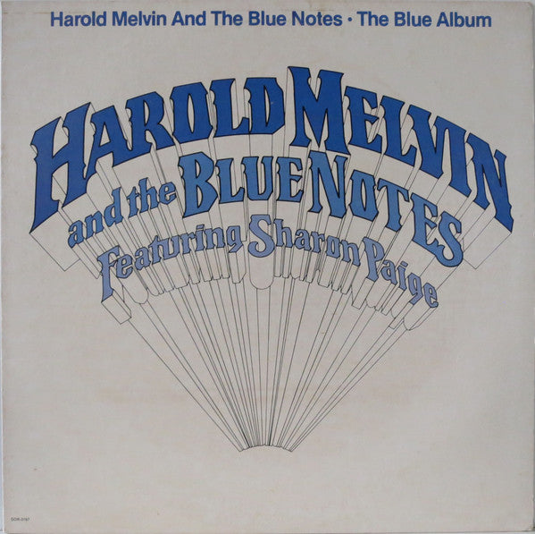 Harold Melvin And The Blue Notes Featuring Sharon Paige : The Blue Album (LP, Album)