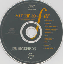 Load image into Gallery viewer, Joe Henderson : So Near, So Far (Musings For Miles) (CD, Album, Club)