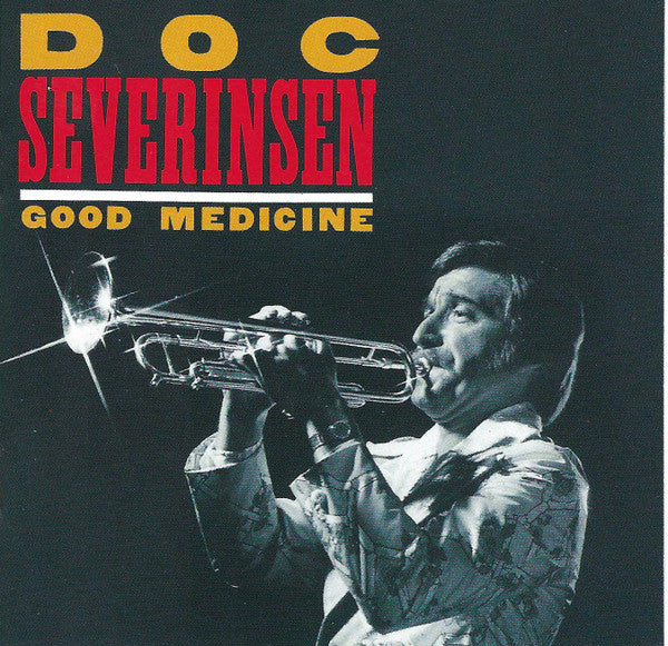 Doc Severinsen : Good Medicine (CD)