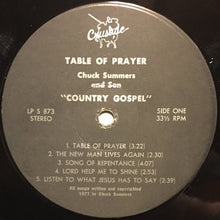 Load image into Gallery viewer, Chuck Summers &amp; Son : Table Of Prayer (LP)