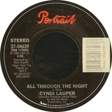 Load image into Gallery viewer, Cyndi Lauper : All Through The Night (7&quot;, Single, Pit)
