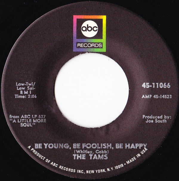 The Tams : Be Young, Be Foolish, Be Happy (7