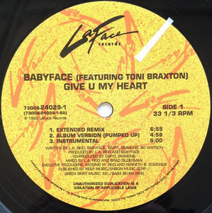 Babyface Featuring Toni Braxton : Give U My Heart (12")