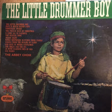 Load image into Gallery viewer, The Abbey Choir : The Little Drummer Boy (LP, Album)