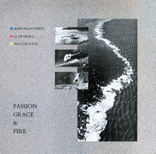 Load image into Gallery viewer, John McLaughlin, Al Di Meola, Paco De Lucía : Passion, Grace &amp; Fire (LP, Album, Car)