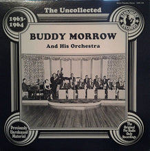 Load image into Gallery viewer, Buddy Morrow And His Orchestra : The Uncollected 1963-64 (LP, Comp)