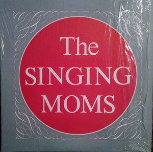 The Singing Moms : The Singing Moms (LP, Album)