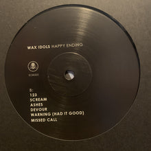 Load image into Gallery viewer, Wax Idols : Happy Ending (LP)