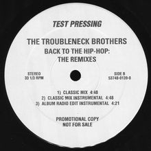 Load image into Gallery viewer, The Troubleneck Brothers : Back To The Hip-Hop: The Remixes (12&quot;, Promo, TP)