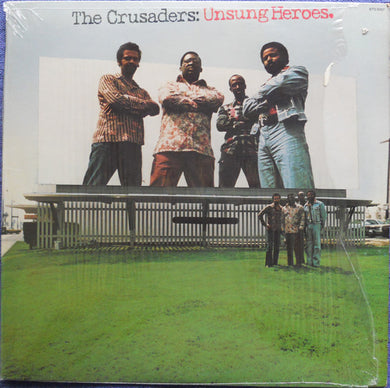 The Crusaders : Unsung Heroes (LP, Album)