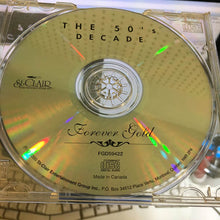 Load image into Gallery viewer, Various : Forever Gold - The 50&#39;s Decade (CD, Comp)