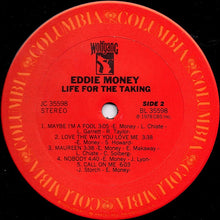Load image into Gallery viewer, Eddie Money : Life For The Taking (LP, Album, Ter)