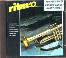 Load image into Gallery viewer, Maurice André, Harry James (2) : Ritm'o Trompettes D'Or (CD, Comp)
