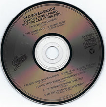 Load image into Gallery viewer, REO Speedwagon : You Can Tune A Piano, But You Can&#39;t Tuna Fish (CD, Album, RE)
