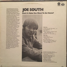 Load image into Gallery viewer, Joe South : Don&#39;t It Make You Want To Go Home (LP, Album, Win)