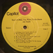 Load image into Gallery viewer, Joe South : Don&#39;t It Make You Want To Go Home (LP, Album, Win)