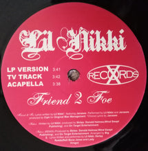 Load image into Gallery viewer, Lil Nikki : Friend 2 Foe / Haters (12&quot;, Single)