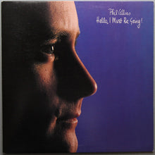 Load image into Gallery viewer, Phil Collins : Hello, I Must Be Going! (LP, Album, Club, RE, Col)