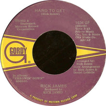 Load image into Gallery viewer, Rick James : Hard To Get (7&quot;)