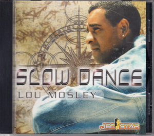 Lou Mosley : Slow Dance (CD, Single)