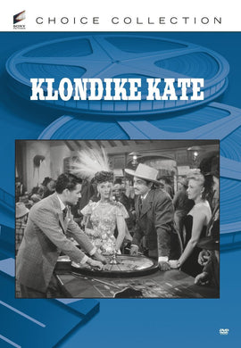 Klondike Kate DVD - 1943 - Glenda Farrell - Tom Neal - Ann Savage - Lester Allen