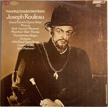 Load image into Gallery viewer, Joseph Rouleau, The Ambrosian Singers : Great French Opera Arias (LP)