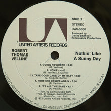 Load image into Gallery viewer, Robert Thomas Velline : Nothin' Like A Sunny Day (LP, Album)