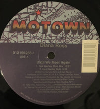 Load image into Gallery viewer, Diana Ross : Until We Meet Again (12&quot;)