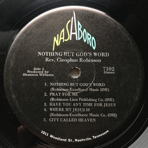 Rev. Cleophus Robinson* : Nothing But God's Word (LP)