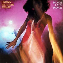 Load image into Gallery viewer, Crown Heights Affair : Dance Lady Dance (LP, Album)