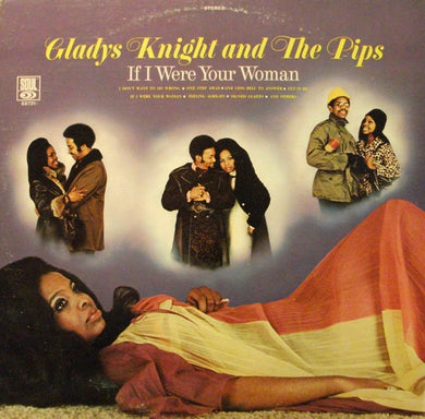 Gladys Knight And The Pips : If I Were Your Woman (LP, Album)