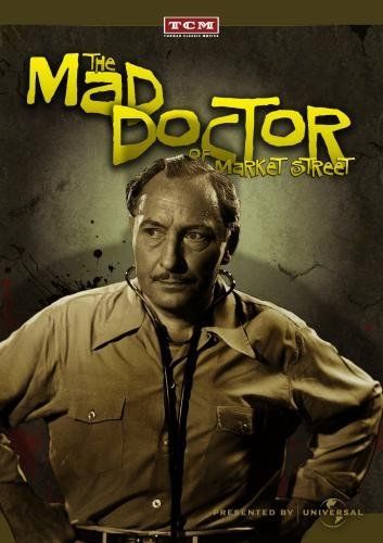 The Mad Doctor of Market Street - DVD - 1942 -  Lionel Atwill - Claire Dodd