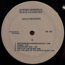 Load image into Gallery viewer, Buster Kendrick : Plays Favorites (LP, Album)