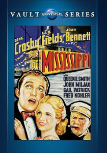 Mississippi - DVD - 1935 - Bing Crosby - W.C. Fields  Joan Bennett  Gail Patrick