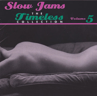 Various : Slow Jams - The Timeless Collection Volume 5 (CD, Comp)