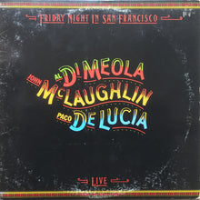 Load image into Gallery viewer, John McLaughlin / Al Di Meola / Paco De Lucía : Friday Night In San Francisco (LP, Album, Pit)
