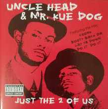 Load image into Gallery viewer, Uncle Head &amp; Kue Dog : Just The 2 Of Us (CD, Album)