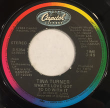 Load image into Gallery viewer, Tina Turner : What&#39;s Love Got To Do With It (7&quot;, Single, Jac)